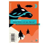 Mon frère est un cheval / Mon cheval s'appelle Orage - Alex Cousseau - Rouergue - broché - Roman junior dès 9 ans