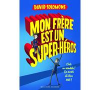 Mon frère est un super-héros