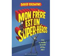 Mon frère est un super-héros – Gallimard