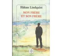 Mon frère et son frère