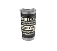 Mon Frère Humour Cadeau Frère Rigolo Drole Freres Gobelet isotherme en acier inoxydable double paroi