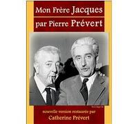 Mon frère Jacques, par Pierre Prévert E