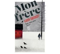 Mon frère - Karin Smirnoff - J'ai Lu - Poche - Roman