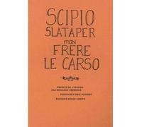 Mon frère le Carso - Scipio Slataper - Heros-Limite Eds - broché - Roman