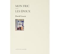 Mon fric suivi de Les Epoux - David Lescot - Actes Sud-Papiers - broché - Théâtre