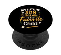 Mon futur beau-fils est mon enfant préféré PopSockets PopGrip Adhésif