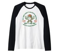 Mon garçon ne se Balance Peut-être Pas Toujours, mais Moi, Je Le Fais, Alors surveillez Votre Bouche Manche Raglan