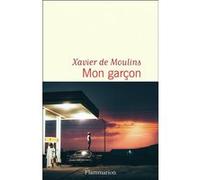 Mon garçon Xavier De Moulins (Auteur)