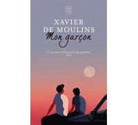 Mon garçon - Xavier de Moulins - J'ai Lu - Poche - Roman