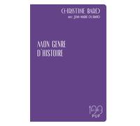 Mon genre d'histoire - Christine Bard - Puf - broché - Essai