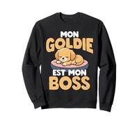 Mon Goldie Est Mon Boss Chien Marrant Sweatshirt