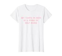 Mon goût pour Les Hommes est Une Forme d'automutilation drôle Y2K T-Shirt Graphique avec Valeur