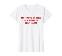 Mon goût pour Les Hommes est Une Forme d'automutilation drôle Y2K T-Shirt Graphique avec Valeur