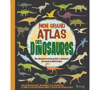Mon grand atlas des dinosaures - John Malam - Grenouille - cartonné - Document jeunesse dès 6 ans