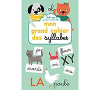 Mon grand cahier des syllabes - Spécial maternelle 5-6 ans