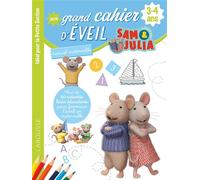 Mon grand cahier d'éveil - Sam et Julia - 3-4 ans - Aurore Meyer - Larousse - broché - Scolaire / Universitaire