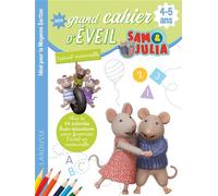 Mon grand cahier d'éveil - Sam et Julia - 4-5 ans - Aurore Meyer - Larousse - broché - Scolaire / Universitaire