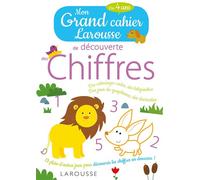 Mon grand cahier Larousse de découverte des chiffres – Découverte des chiffres