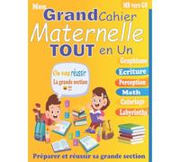 mon grand cahier maternelle moyenne section MS GS tout en un: Cahier d'activités pour les enfants de 4 à 6 ans | livre d'activité et exercices ... |coloriage |labyrinths |Méthode de Singapour