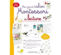 Mon grand cahier Montessori de lecture Anaïs Galon (Auteur), Christine Nougarolles (Auteur), Julie Rinaldi (Auteur)