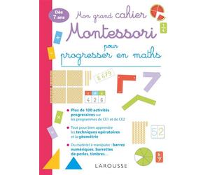 Mon grand cahier MONTESSORI pour progresser en MATHS - Delphine Urvoy - Larousse - broché - Scolaire / Universitaire