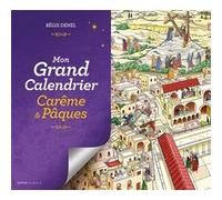 Mon grand calendrier Carême & Pâques Régis Denel (Auteur)