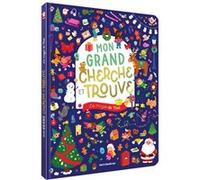 La magie de Noël - Mon grand cherche et trouve: Un livre grand format avec plus de 350 éléments à retrouver !