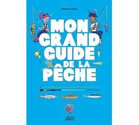Mon grand guide de la pêche
