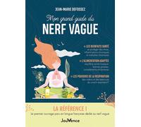 Mon grand guide du nerf vague - Jean-Marie Defossez - Jouvence - broché - Guide