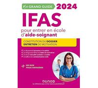 Mon Grand Guide IFAS 2024 pour entrer en école d'aide-soignant (2024)