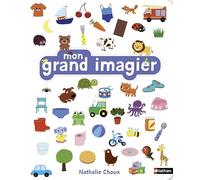 Mon grand imagier - 144 mots pour découvrir tous les domaines du quotidien - dès 1 an