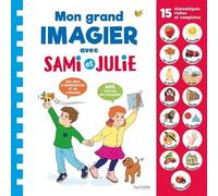 Mon grand imagier avec Sami et Julie – Hachette Pratique