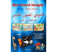 MON GRAND IMAGIER BILINGUE (ARABE/FRANçAIS)