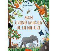 Mon Grand Imagier De La Nature