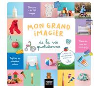 Collectif – Mon grand imagier de la vie quotidienne dès 2 ans – Cartonné – Hatier Jeunesse