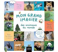 Mon Grand Imagier Des Animaux Du Monde