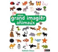 Mon grand imagier des animaux - Plus de 140 animaux à découvrir - dès 1 an