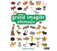 Mon grand imagier des animaux - Plus de 140 animaux à découvrir - dès 1 an