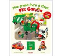 Mon grand livre à flaps P tit garçon - Les véhicules