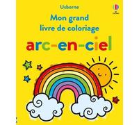 Mon grand livre de coloriage arc-en-ciel - Dès 3 ans - Alice James - Usborne - broché - Document jeunesse