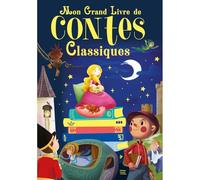 Mon grand livre de contes classiques