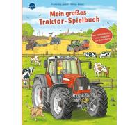 Mon grand livre de jeu sur les tracteurs. Avec plateau tournant, de nombreux volets et curseurs