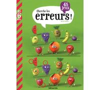 Mon Grand Livre de Jeux : Cherche les Erreurs ! - Dès 6 ans