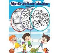 Mon Grand Livre de Jeux : Dès 5 ans, Mots mêlés, Trouve les différences, Dessins point par point, Cherche l'intrus, Jeux de labyrinthe - 113 pages Format A4 NLFBP Editions (Auteur)