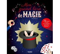 Mon grand livre de magie - Collectif - Fleurus - cartonné - Document jeunesse
