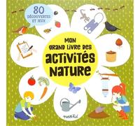 Mon grand livre des activités nature