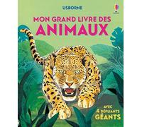 Hazel Maskell – Mon grand livre des animaux – Dès 4 ans, avec 4 dépliants géants – Cartonné