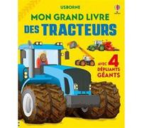Lisa Jane Gillespie – Mon grand livre des tracteurs – Dès 4 ans – Relié