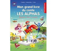 Mon grand livre du conte Les Alphas - Volume 1