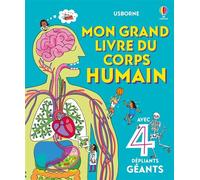 Mon grand livre du corps humain - Dès 4 ans - Minna Lacey - Usborne - relié - Document jeunesse
